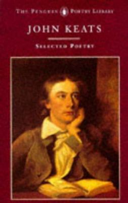 Keats: Selected Poetry 0140585982 Book Cover