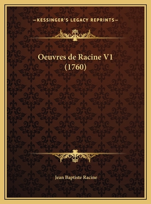 Oeuvres de Racine V1 (1760) [French] 1169793398 Book Cover