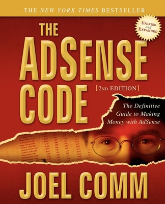 The Adsense Code: What Google Never Told You ab... 1600377068 Book Cover