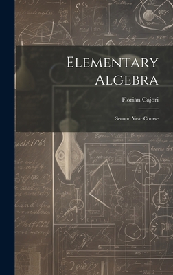 Elementary Algebra: Second Year Course 1020830913 Book Cover