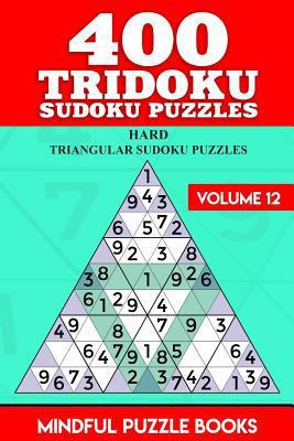 400 Tridoku Sudoku Puzzles: Hard Triangular Sud... 1726458032 Book Cover