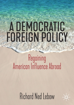 A Democratic Foreign Policy: Regaining American... 3030215180 Book Cover