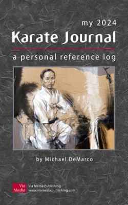 Paperback My 2024 Karate Journal : A Personal Reference Log Book