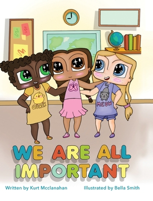 We Are All Important B09ZCSPQHR Book Cover