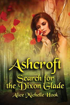 Ashcroft: Search for the Dixon Glade 1950745244 Book Cover