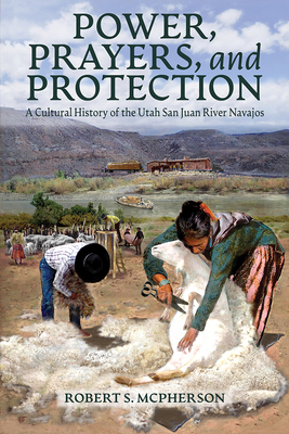 Power, Prayers, and Protection: A Cultural Hist... 1646426150 Book Cover