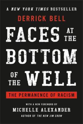 Faces at the Bottom of the Well: The Permanence... 1541645537 Book Cover