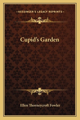 Cupid's Garden 1162786493 Book Cover