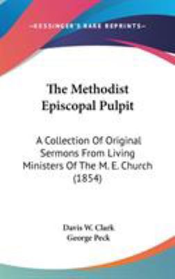 The Methodist Episcopal Pulpit: A Collection Of... 143654680X Book Cover