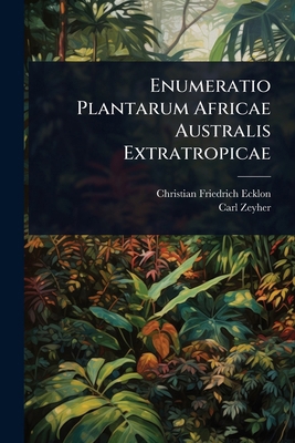 Enumeratio Plantarum Africae Australis Extratro... 1024446379 Book Cover