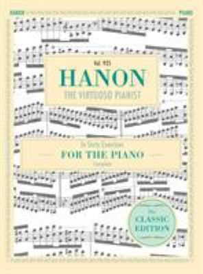Hanon: The Virtuoso Pianist in Sixty Exercises,... 162654591X Book Cover