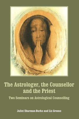 The Astrologer, the Counsellor and the Priest 1910531871 Book Cover