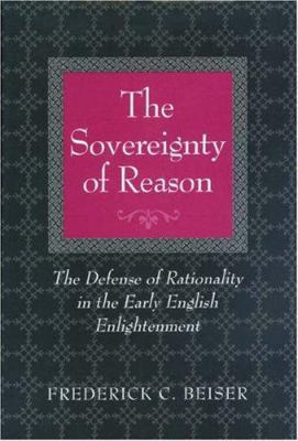 The Sovereignty of Reason (Princeton Legacy Lib... 0691033951 Book Cover