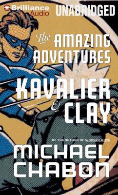 The Amazing Adventures of Kavalier & Clay 1480537187 Book Cover