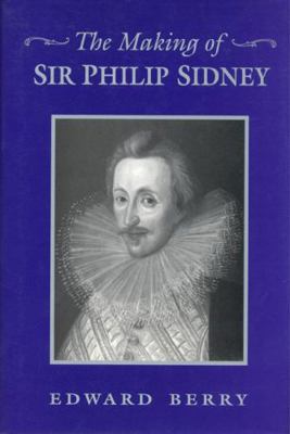 Making of Sir Philip Sidne -OS 0802042880 Book Cover