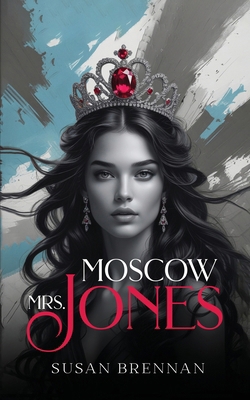 Mrs. Moscow - Jones B0G2KLS6VY Book Cover