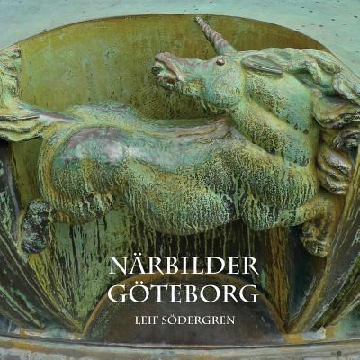 Närbilder Göteborg [Swedish] 9198201514 Book Cover