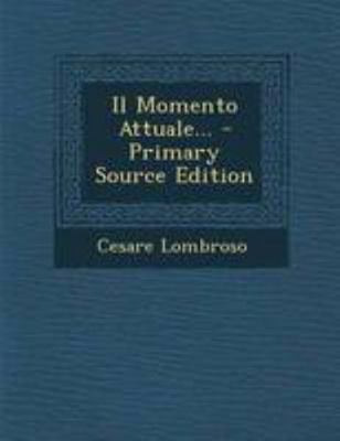 Il Momento Attuale... [Italian] 1295115573 Book Cover