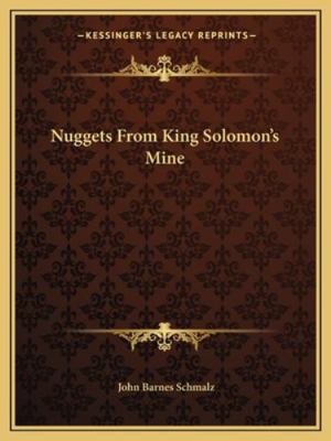 Nuggets From King Solomon's Mine 1162901039 Book Cover