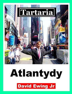 Tartaria - Atlantydy: (nie w kolorze) [Polish] B0BLFYRBNB Book Cover