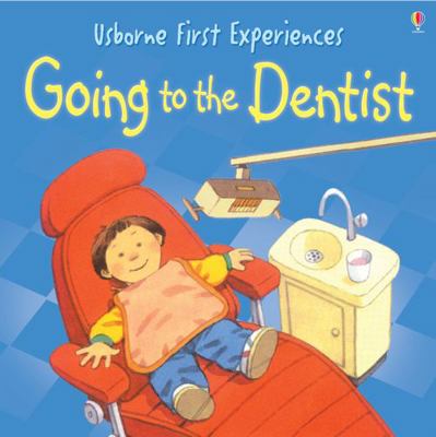 Going to the Dentist 1409508684 Book Cover