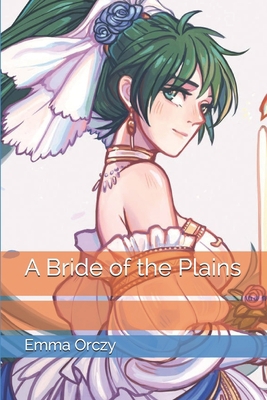 A Bride of the Plains 1700642189 Book Cover