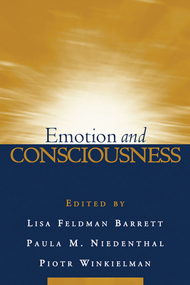Emotion and Consciousness 1593854587 Book Cover