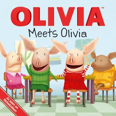Olivia Meets Olivia 1442447079 Book Cover