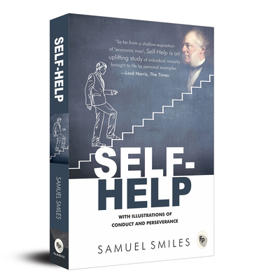 Self-Help: With Illustrations of Conduct and Pe... 8175993464 Book Cover