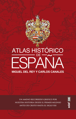 Atlas Historico de España [Spanish] 844144126X Book Cover