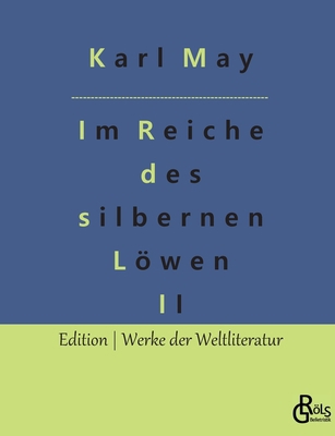 Im Reiche des silbernen Löwen: Teil 2 [German] 3966377713 Book Cover