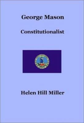 George Mason Constitutionalist 1931313458 Book Cover