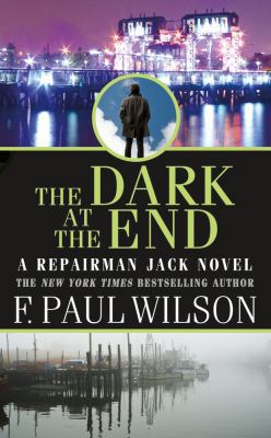 The Dark at the End 0765362813 Book Cover