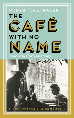 The Café with No Name 1837260168 Book Cover