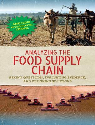 Analyzing the Food Supply Chain: Asking Questio... 1502639475 Book Cover