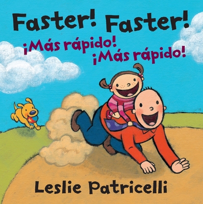 Faster! Faster!/Mas Rapido! Mas Rapido!: (A Bil... 0763666114 Book Cover