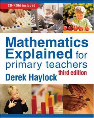 Mathematics Explained for Primary Teachers [Wit... 1412911834 Book Cover