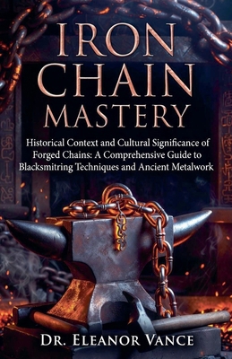 Iron Chain Mastery B0H4J47GDP Book Cover