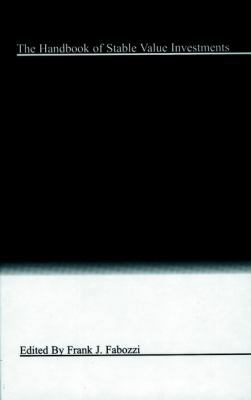 The Handbook of Stable Value Investments 1883249422 Book Cover