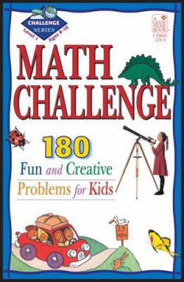 Math Challenge Level I: 190 Fun and Creative Pr... 1596470259 Book Cover