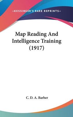 Map Reading And Intelligence Training (1917) 1104206536 Book Cover