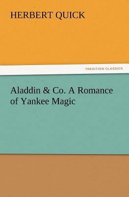 Aladdin & Co. a Romance of Yankee Magic 3847240625 Book Cover