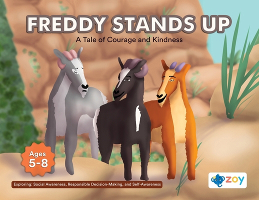 Freddy Stands Up: A Tale of Courage and Kindness 1962542661 Book Cover