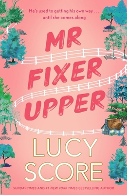 MR Fixer Upper: The New Romance from the Bestse... 1399735519 Book Cover