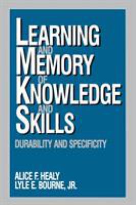 Learning and Memory of Knowledge and Skills: Du... 0803957599 Book Cover