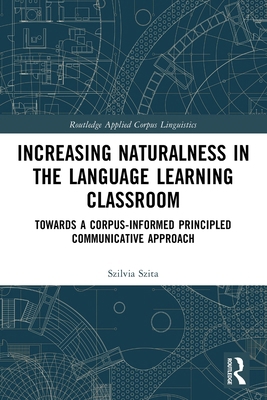 Increasing Naturalness in the Language Learning... 1032786671 Book Cover
