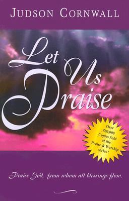 Let Us Praise 0882700391 Book Cover