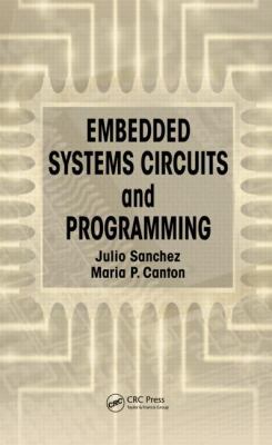 Embedded Systems Circuits and Programming 1439879044 Book Cover