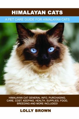 Himalayan Cats: Himalayan Cat General Info, Pur... 1946286664 Book Cover