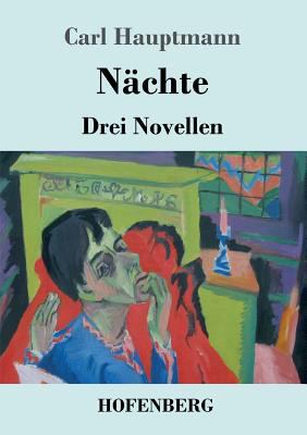 Nächte: Drei Novellen [German] 3743717719 Book Cover